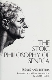 Front cover of The stoic philosophy of Seneca by Seneca the Younger