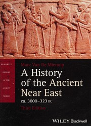 Front cover of History of the Ancient near East, Ca. 3000-323 BC by Marc Van De Mieroop