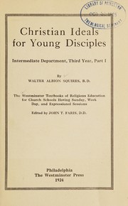 Front cover of Christian ideals for young disciples by Walter Albion Squires