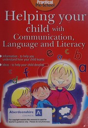 Front cover of Helping Your Child with Communication, Language and Literacy by Cathy Hughes
