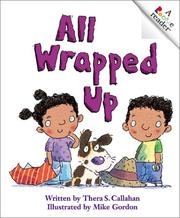 Cover of All wrapped up by Thera S. Callahan
