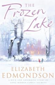 Front cover of The Frozen Lake by Elizabeth Edmondson