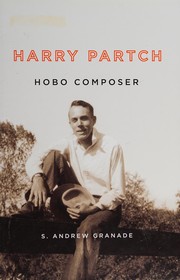 Front cover of Harry Partch, Hobo Composer by S. Andrew Granade