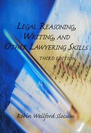 Front cover of Legal reasoning, writing, and other lawyering skills by Robin Wellford Slocum