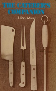 Front cover of The caterer's companion by J. J. Morel