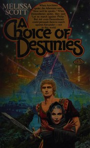Front cover of A Choice of Destinies by Melissa Scott