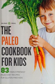 Cover of Paleo cookbook for kids by Salinas Salinas Press