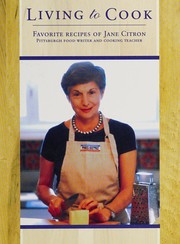 Cover of Living to cook by Jane Citron