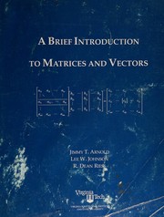 Front cover of A brief introduction to matrices and vectors by Lee W. Johnson