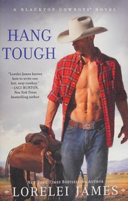 Cover of Hang tough by Lorelei James