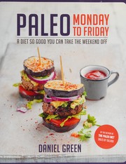 Cover of Paleo Monday to Friday by Daniel Green