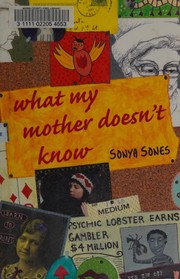 Cover of What my mother doesn't know by Sonya Sones