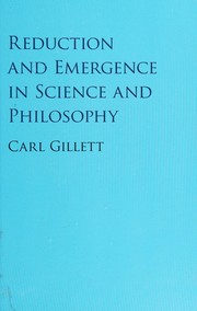 Front cover of Reduction and Emergence in Science and Philosophy by Carl Gillett