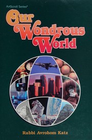 Cover of Our Wondrous World by Avrohom Katz