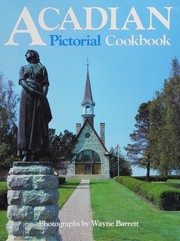 Front cover of Acadian pictorial cookbook by Barrett, Wayne.