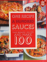 Front cover of One recipe a hundred sauces by Linda Doeser