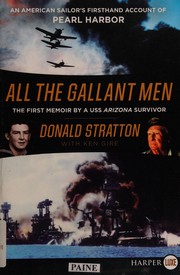 Cover of All the gallant men by Donald Stratton