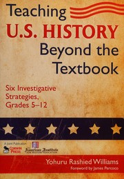 Front cover of Teaching U.S. history beyond the textbook by Yohuru R. Williams