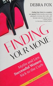 Cover of Finding Your Moxie by Debra Fox