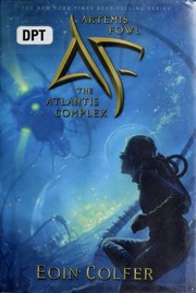 Front cover of Artemis Fowl and the Atlantis Complex by Eoin Colfer