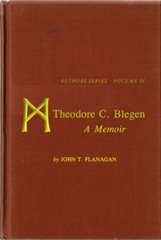 Front cover of Theodore Blegen, a Memoir by John T. Flanagan