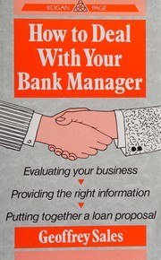 Front cover of How to Deal with Your Bank Manager by Geoffrey Sales