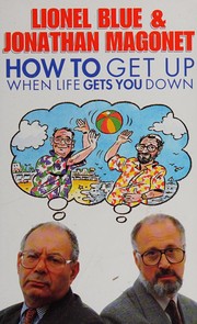Front cover of How to get up when life gets you down by Lionel Blue