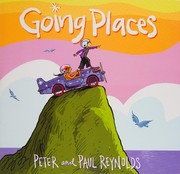 Cover of Going places by Peter H. Reynolds