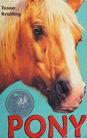 Cover of My First Pony by Tessa Krailing