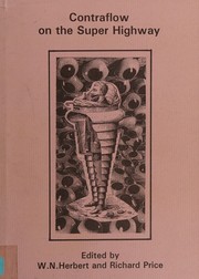 Cover of Contraflow on the super highway by W. N. Herbert
