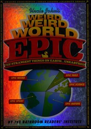 Front cover of Uncle John's Weird Weird World by Bathroom Readers' Institute