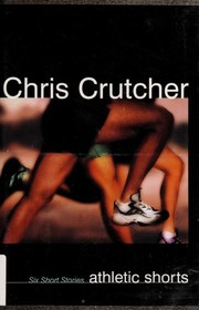 Cover of Athletic Shorts by Chris Crutcher