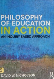 Front cover of Philosophy of Education in Action by David W. Nicholson