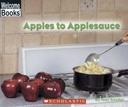 Cover of Apples to applesauce by Inez Snyder
