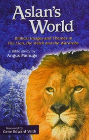 Front cover of Aslan's world by Angus J. L. Menuge