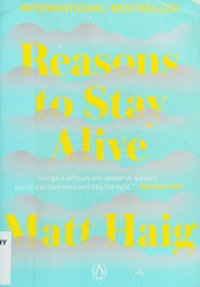Front cover of Reasons to stay alive by Matt Haig