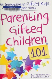 Cover of Parenting Gifted Children 101 by Tracy Inman