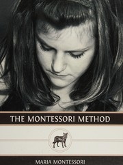 Cover of The Montessori method by Maria Montessori