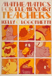 Front cover of Mathematics for elementary teachers by Alice J. Kelly