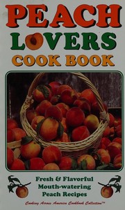 Front cover of Peach l[o]vers cookbook by Betty B. Gabbert