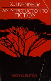 Front cover of An Introduction to Fiction -- Second Edition by X. J. Kennedy