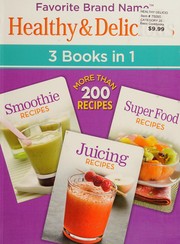 Front cover of Healthy & delicious by Editors of Publications International Ltd.