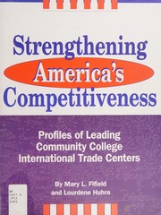 Cover of Strengthening America's competitivenes by Mary L Fifield