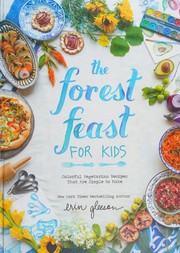 Front cover of The forest feast for kids by Erin Gleeson