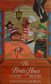 Front cover of The Pirates' House Cook Book Savannah, Georgia by Sarah Gaede