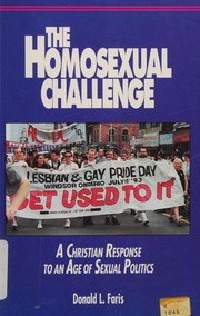 Front cover of The Homosexual Challenge by Donald L. Faris