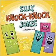 Cover of Silly Knock-Knock Jokes by Michael Dahl