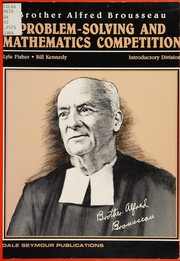 Front cover of Brother Alfred Brousseau problem-solving and mathematics competition by Lyle Fisher