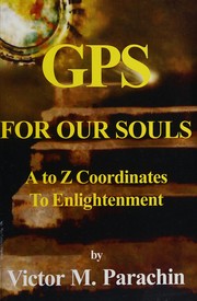 Cover of GPS for our souls by Victor M. Parachin