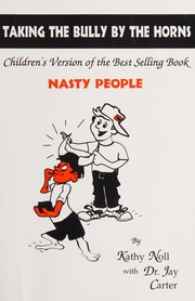 Front cover of Taking the bully by the horns by Kathy Noll